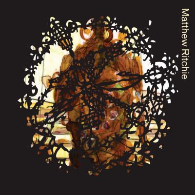 Matthew Ritchie: More Than the Eye 0847831086 Book Cover