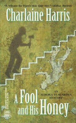 A Fool and His Honey (Aurora Teagarden Mysterie... 0373263848 Book Cover
