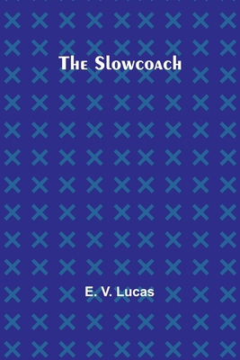The Slowcoach 9357952497 Book Cover