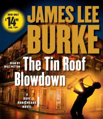 The Tin Roof Blowdown: A Dave Robicheaux Novel 0743582977 Book Cover