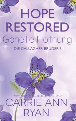 Hope Restored - Geheilte Hoffnung [German] 1636951457 Book Cover