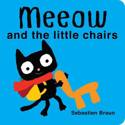 Meeow and the Little Chairs 190715289X Book Cover