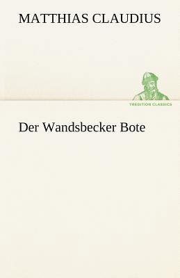 Der Wandsbecker Bote [German] 3842488874 Book Cover