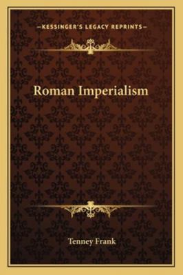 Roman Imperialism 1163291080 Book Cover