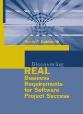 Discovering Real Business Requirements 1580537707 Book Cover