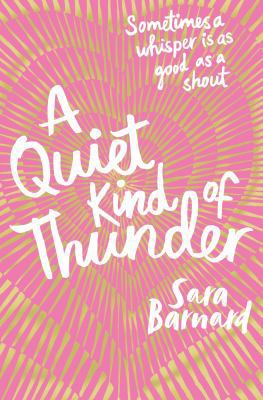 A Quiet Kind of Thunder 1509810986 Book Cover