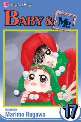 Baby & Me, Vol. 17 1421524708 Book Cover