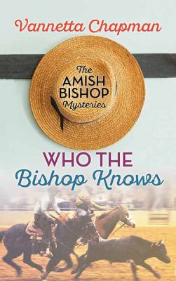 Who the Bishop Knows [Large Print] 1683249216 Book Cover