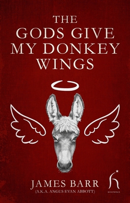 The Gods Give My Donkey Wings 184391896X Book Cover