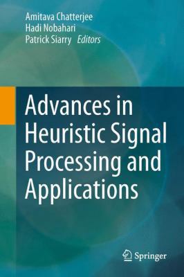 Advances in Heuristic Signal Processing and App... 364237879X Book Cover