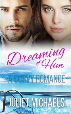 Dreaming of Him 1077496257 Book Cover