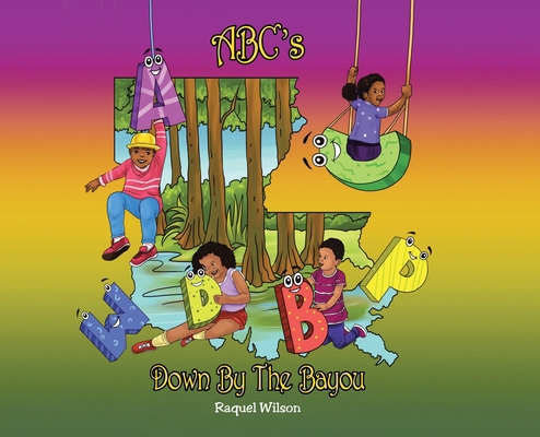 ABC's Down By The Bayou B0D9CB978F Book Cover