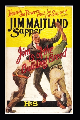 Jim Maitland (The Works of H. C. McNeile. Sapper) B0857B5BC8 Book Cover