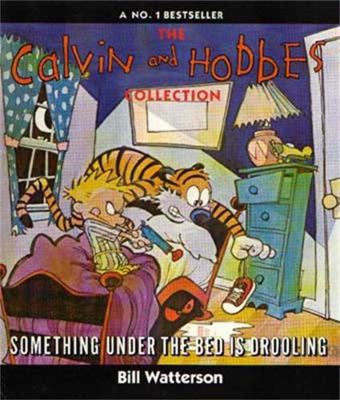 Calvin and Hobbes' Something Under the Bed Is D... 0751504831 Book Cover