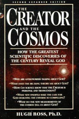 The Creator and the Cosmos: How the Greatest Sc... 0891097007 Book Cover