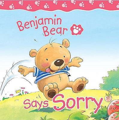 Benjamin Bear Sorry 1859858309 Book Cover
