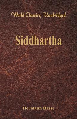 Siddhartha (World Classics, Unabridged) 9386101122 Book Cover