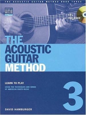 The Acoustic Guitar Method, Book 3 1890490547 Book Cover