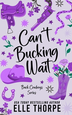 Can't Bucking Wait 1923632221 Book Cover