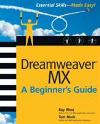 Dreamweaver MX Essential Skills: A Beginner's G... 0072223669 Book Cover