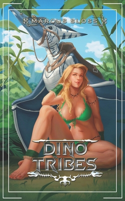 Dino Tribes: A Prehistoric Survival LitRPG B0D22S7KX3 Book Cover