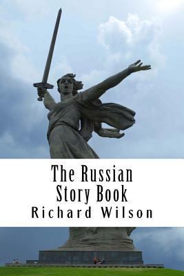 The Russian Story Book 1511546948 Book Cover