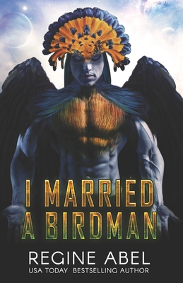 I Married A Birdman 1990572073 Book Cover