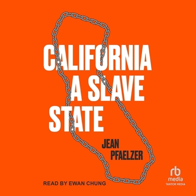 California, a Slave State B0CW59SCVT Book Cover