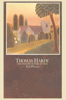 Thomas Hardy: The Poetry of Perception 0333169158 Book Cover