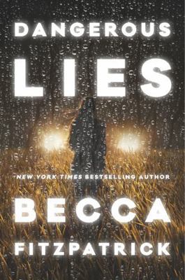 Dangerous Lies 1481424920 Book Cover
