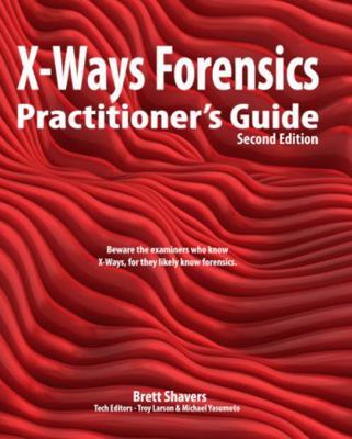 X-Ways Forensics Practitioner's Guide 0578399601 Book Cover