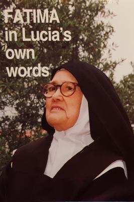 Fatima in Lucia's Own Words 972852420X Book Cover