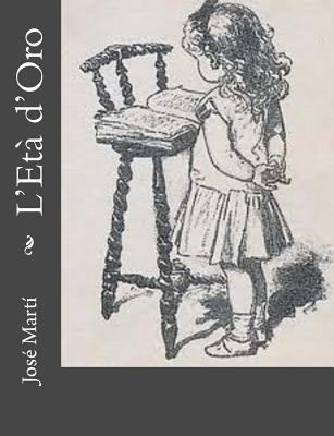 L'Età d'Oro [Italian] 149951056X Book Cover