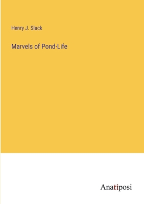 Marvels of Pond-Life 3382131668 Book Cover