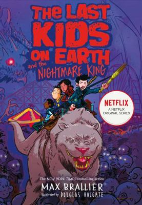 The Last Kids on Earth and the Nightmare King            Book Cover