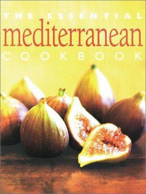 The Essential Mediterranean Cookbook (Essential... 1552852253 Book Cover