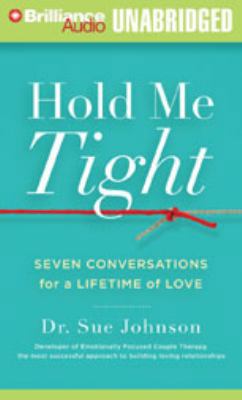 Hold Me Tight: Seven Conversations for a Lifeti... 1423363671 Book Cover