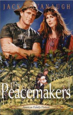 The Peacemakers (American Family Portraits #8) 1564766810 Book Cover
