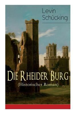 Die Rheider Burg (Historischer Roman) [German] 8027319927 Book Cover