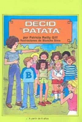 Decid Patat = Say Cheese [Spanish] 0785749195 Book Cover