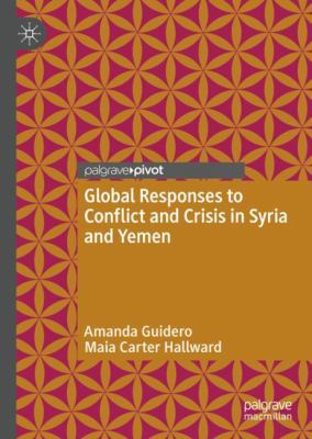 Global Responses to Conflict and Crisis in Syri... 3030027880 Book Cover
