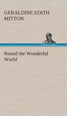 Round the Wonderful World 3849524051 Book Cover
