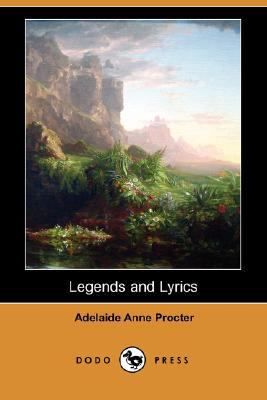 Legends and Lyrics (Dodo Press) 1406566578 Book Cover