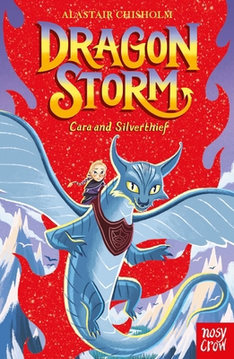 Dragon Storm: Cara and Silverthief 1839940069 Book Cover