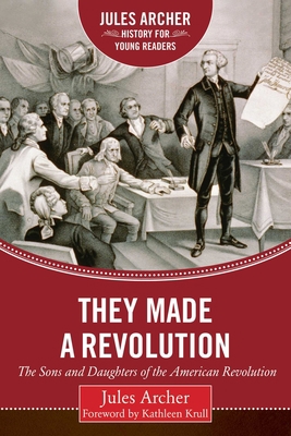 They Made a Revolution: The Sons and Daughters ... 1634501950 Book Cover