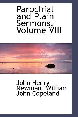 Parochial and Plain Sermons, Volume VIII 0554492202 Book Cover