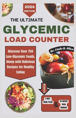 The Ultimate Glycemic Load Counter: Discover Ov... B0CQXVKFNT Book Cover