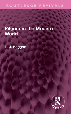 Pilgrim in the Modern World 1032502045 Book Cover