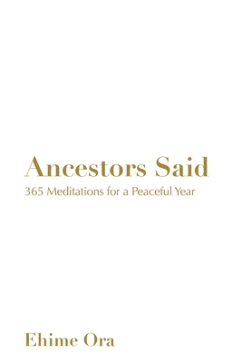 Ancestors Said B09KN9WRBQ Book Cover