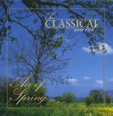 In Classical Mood #7: Air Of Spring 1886614296 Book Cover